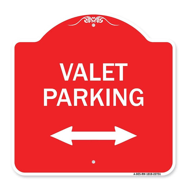 Signmission Valet Parking W/ Bidirectional Arrow, Red & White Aluminum Sign, 18" x 18", RW-1818-22751 A-DES-RW-1818-22751 - main